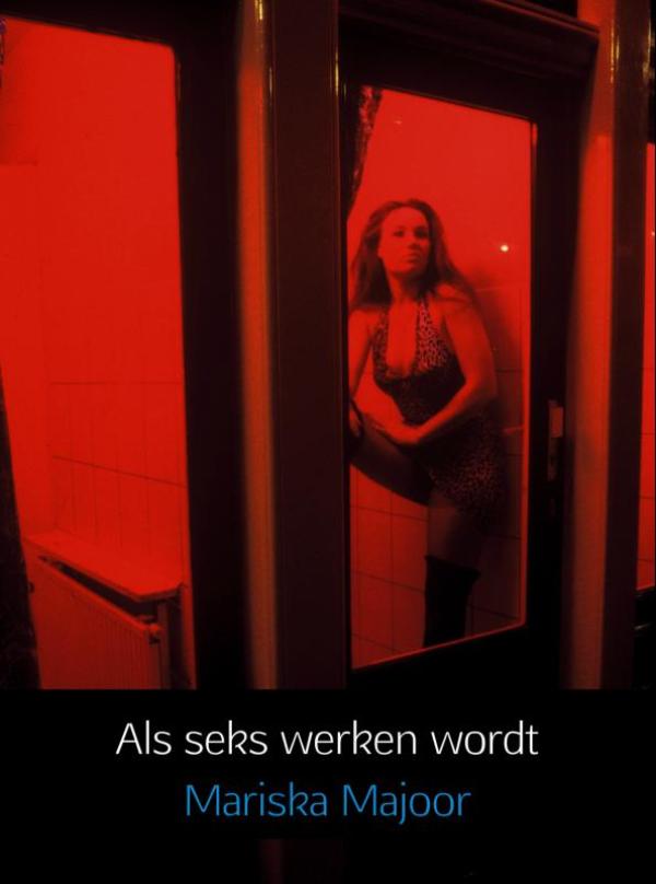 Omslag van Als seks werken wordt