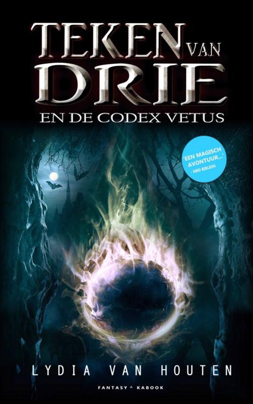 Omslag van Teken van drie en de Codex Vetus (Deel 1)