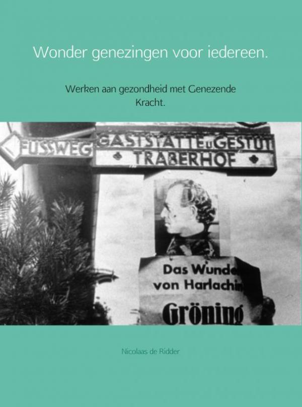 Omslag van Wonder genezingen voor iedereen