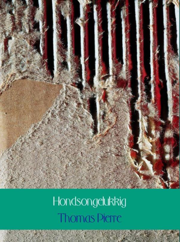 Omslag van Hondsongelukkig