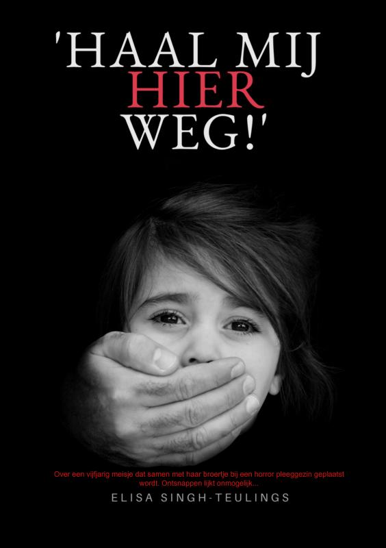 Omslag van 'Haal mij hier weg!'