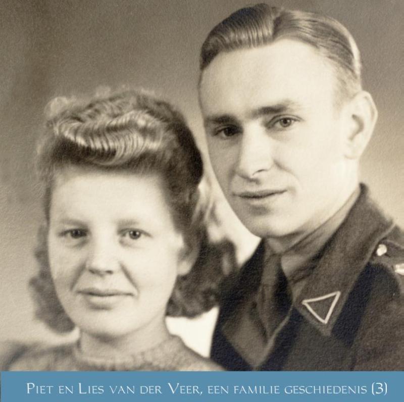 Omslag van Piet en Lies van der Veer, een familie geschiedenis