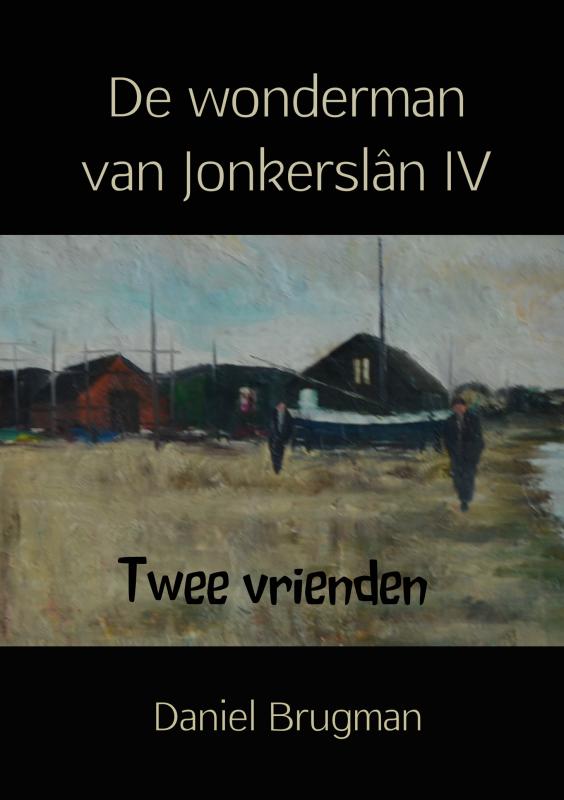 Omslag van De wonderman van Jonkerslân IV