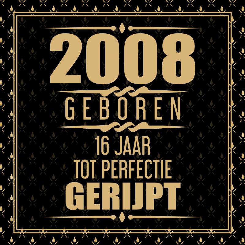 Omslag van 2008 Geboren 16 Jaar Tot Perfectie Gerijpt
