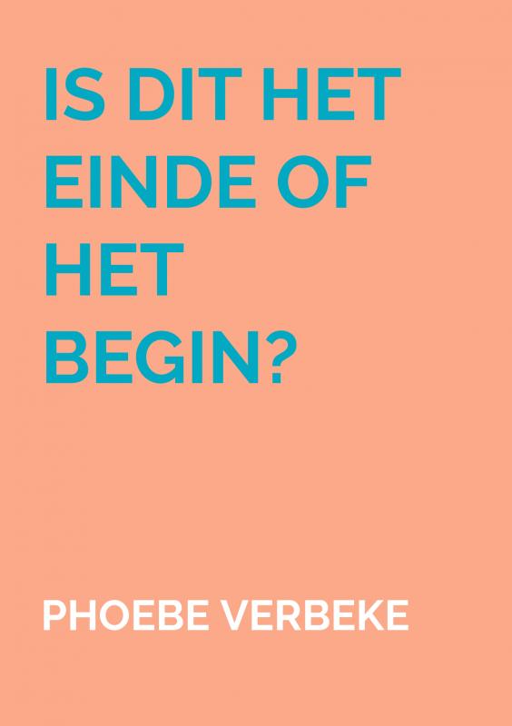 Omslag van Is dit het einde of het begin?