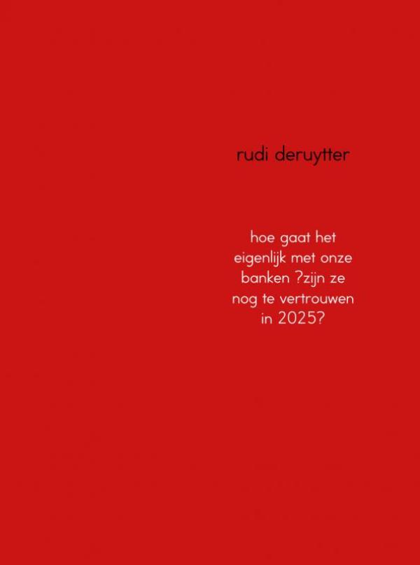 Omslag van Hoe gaat het eigenlijk met onze banken?zijn ze nog te vertrouwen in 2025?
