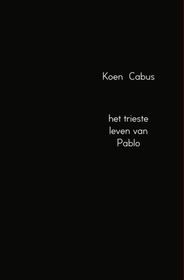 Omslag van het trieste leven van Pablo