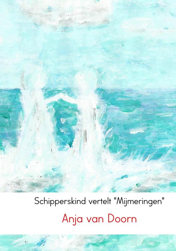 Omslag van Schipperskind vertelt "Mijmeringen"