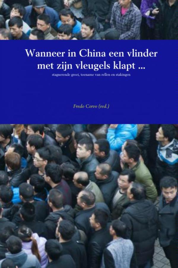 Omslag van Wanneer in China een vlinder met zijn vleugels klapt ...