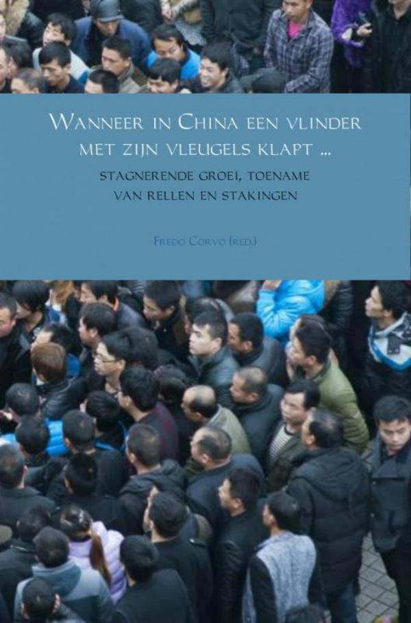 Omslag van Wanneer in China een vlinder met zijn vleugels klapt ...