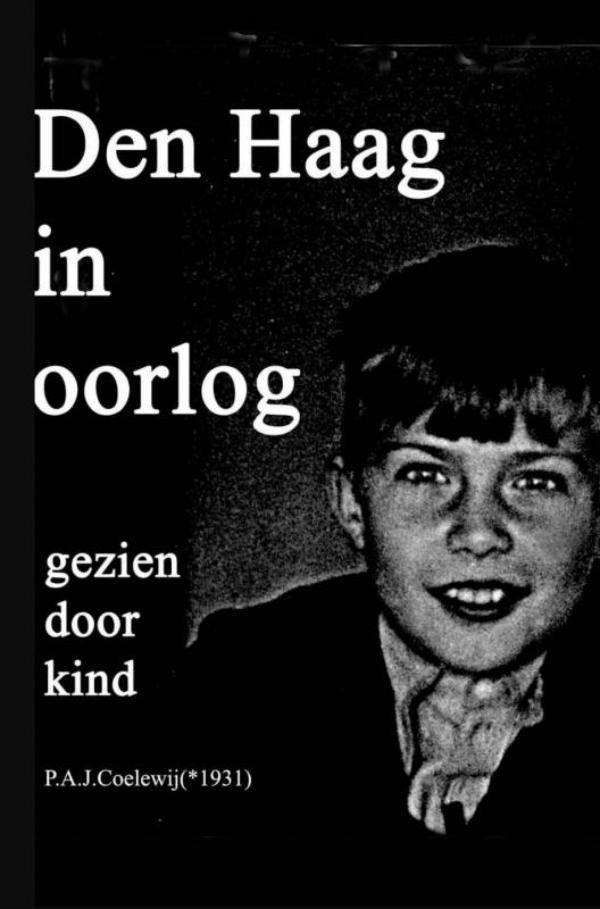 Omslag van Den Haag in oorlog gezien door kind