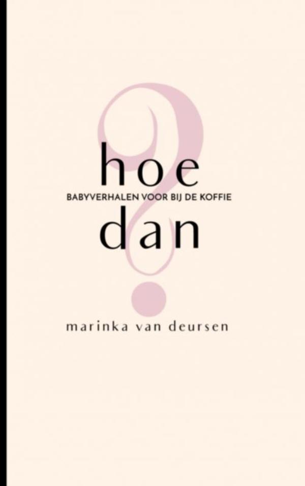 Omslag van Hoe dan?