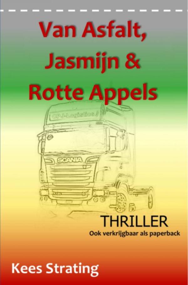 Omslag van Van Asfalt, Jasmijn & Rotte Appels