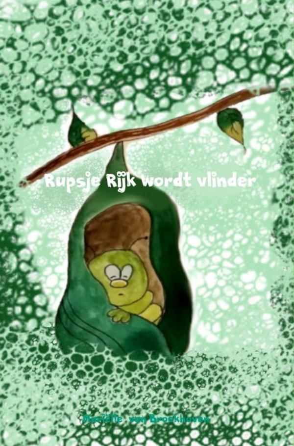 Omslag van Rupsje Rijk wordt vlinder