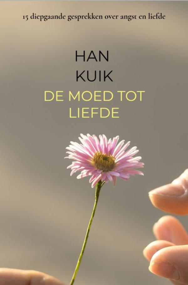 Omslag van De moed tot liefde