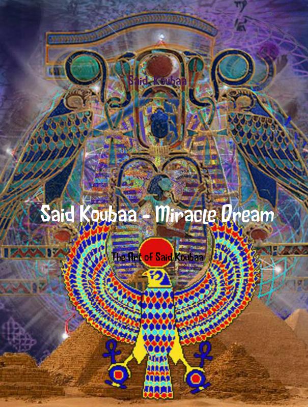 Omslag van Said Koubaa - Miracle Dream