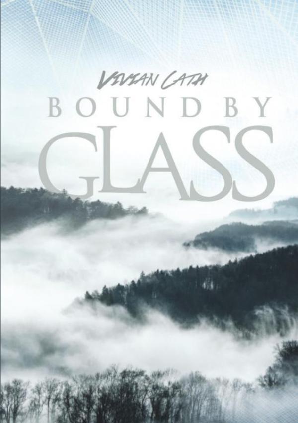 Omslag van Bound by glass