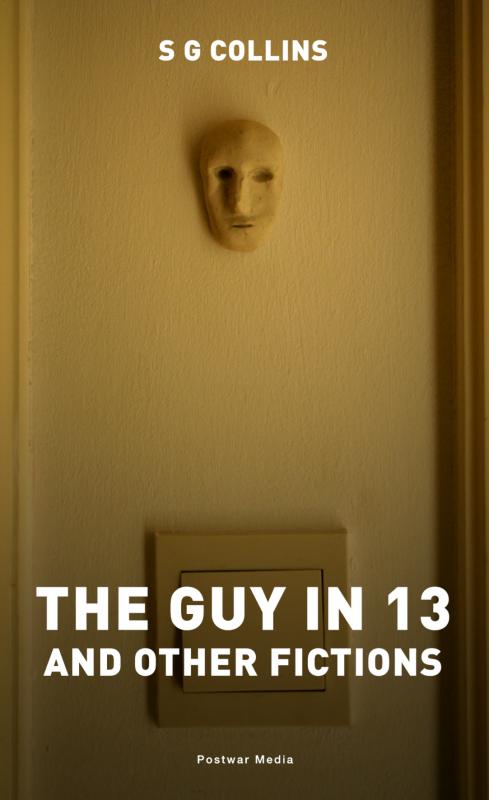 Omslag van The guy in 13, and other fictions