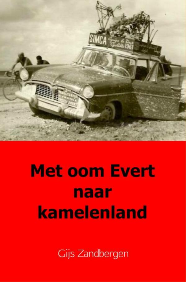 Omslag van Met oom Evert naar kamelenland