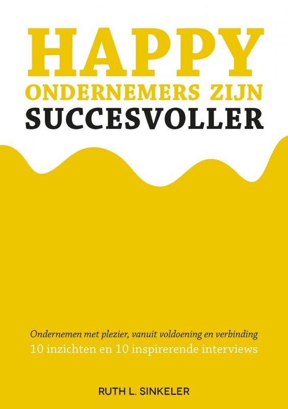 Omslag van Happy ondernemers zijn succesvoller