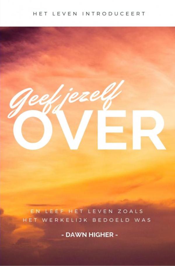 Omslag van Geef jezelf over