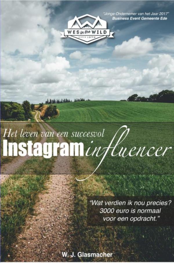 Omslag van Het leven van een succesvol Instagram influencer