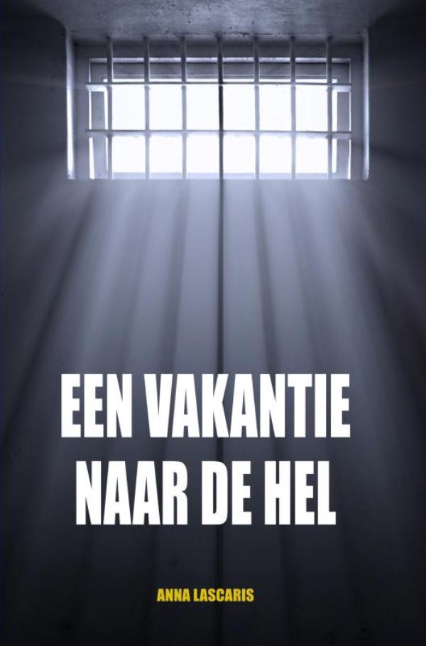 Omslag van Een vakantie naar de hel
