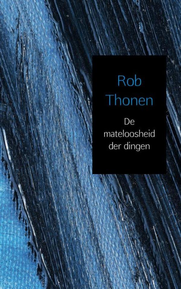 Omslag van De mateloosheid der dingen