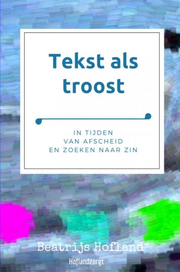 Omslag van Tekst als troost