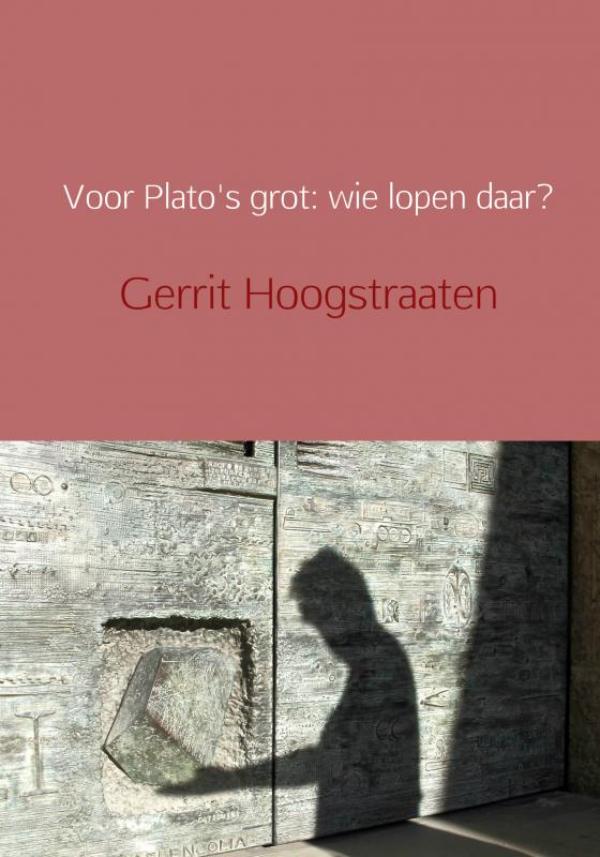 Omslag van Voor Plato's grot: wie lopen daar?
