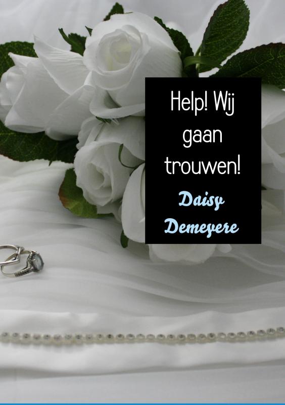 Omslag van Help! Wij gaan trouwen!
