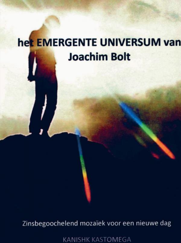 Omslag van het EMERGENTE UNIVERSUM van Joachim Bolt