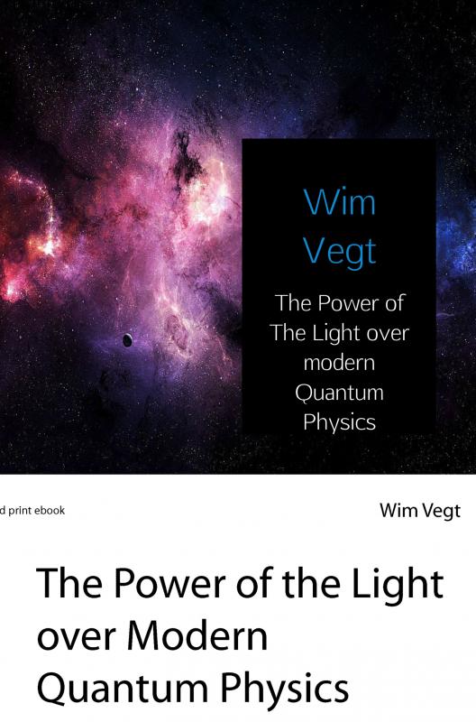Omslag van The Power of The Light over modern Quantum Physics