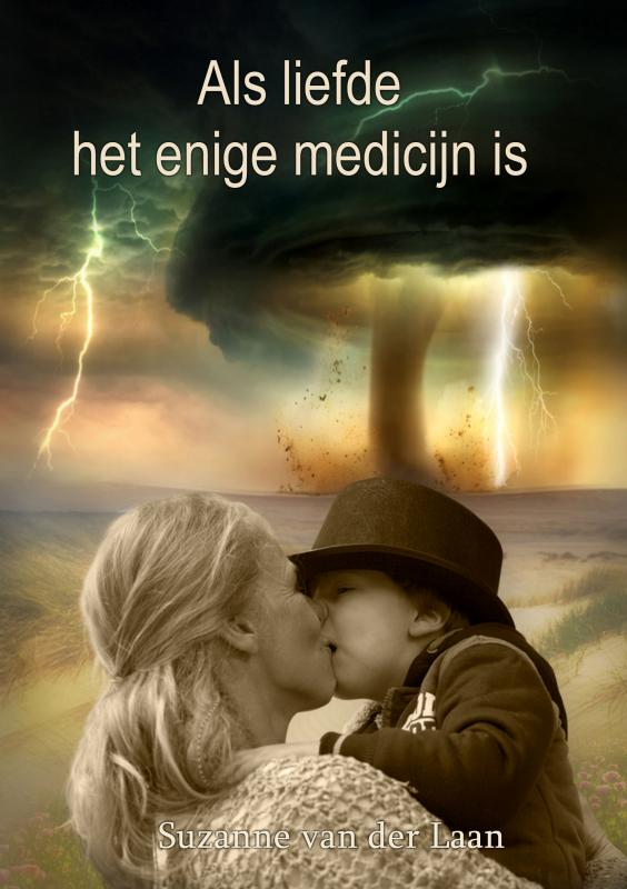 Omslag van Als liefde het enige medicijn is