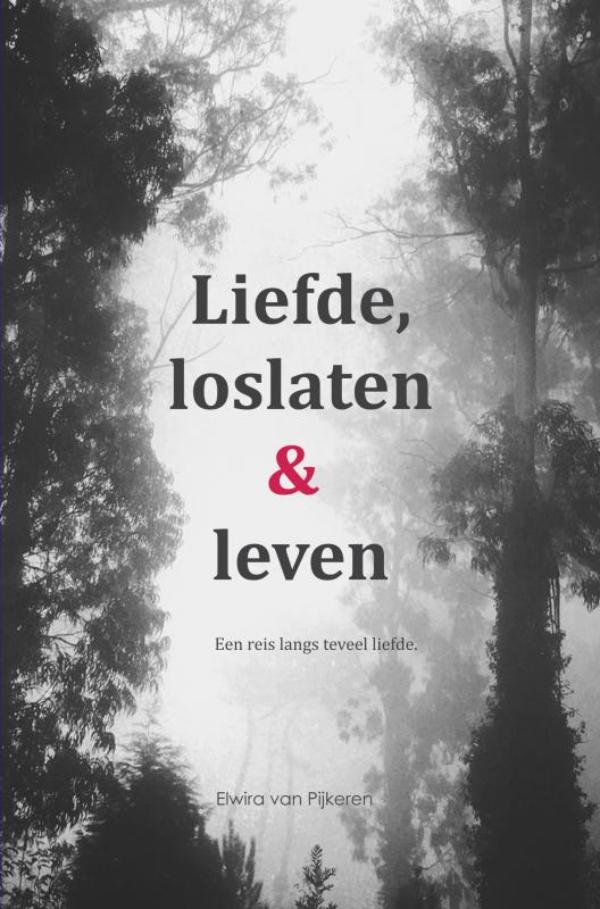 Omslag van Liefde, loslaten & leven
