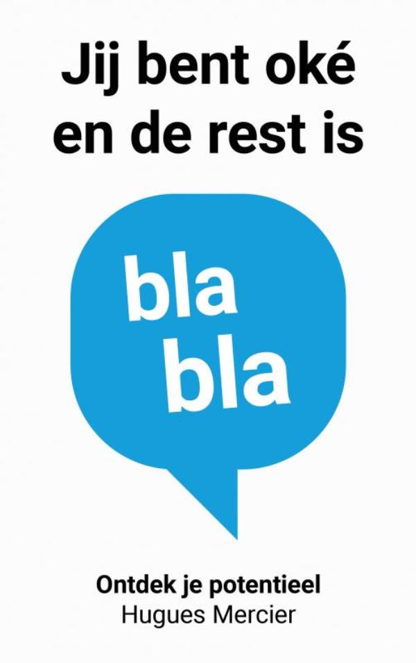 Omslag van Jij bent oké en de rest is blabla