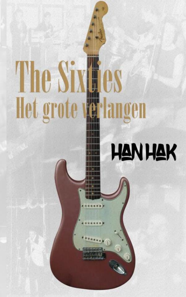 Omslag van The Sixties: het grote verlangen
