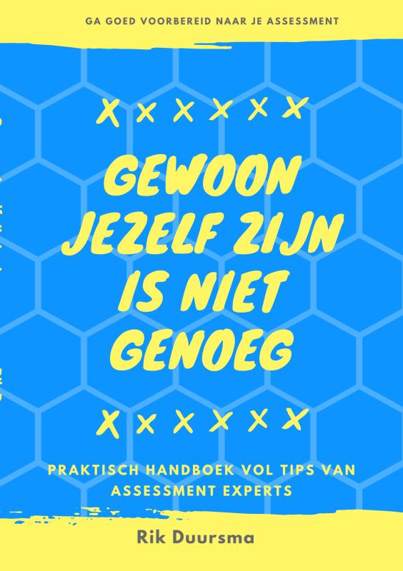 Omslag van Gewoon jezelf zijn is niet genoeg