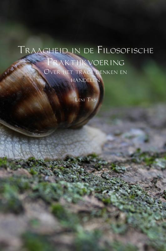 Omslag van Traagheid in de Filosofische Praktijkvoering