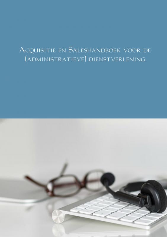 Omslag van Acquisitie en Saleshandboek voor de (administratieve) dienstverlening