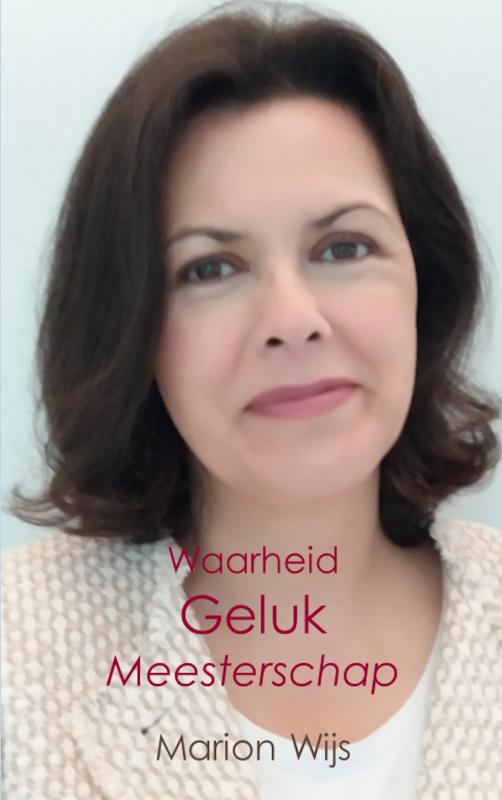 Omslag van Waarheid Geluk Meesterschap