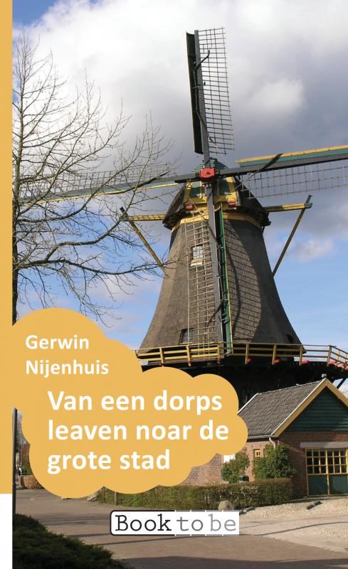 Omslag van Van een dorps leaven noar de grote stad