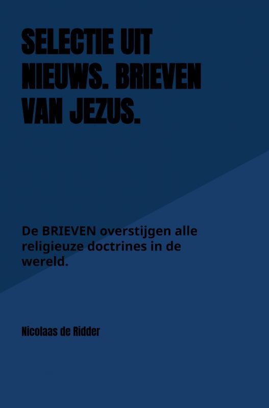 Omslag van Selectie uit Nieuws. BRIEVEN van Jezus.