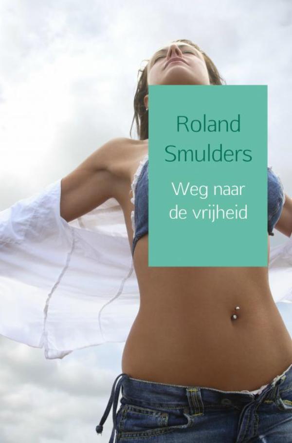 Omslag van Weg naar de vrijheid