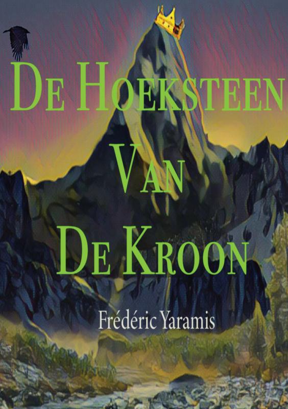 Omslag van De Hoeksteen Van De Kroon