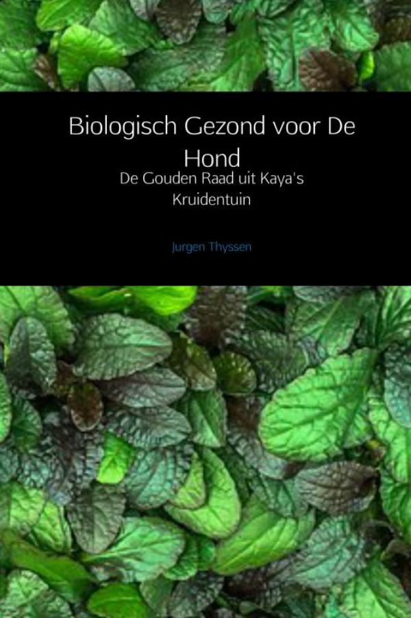 Omslag van Biologisch Gezond voor De Hond