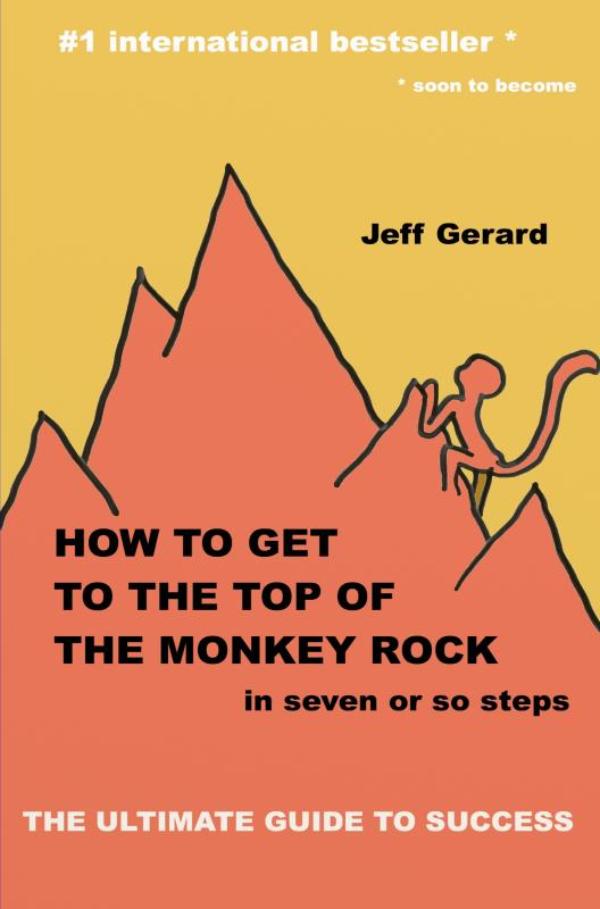 Omslag van How to get to the top of the monkey rock in seven or so steps
