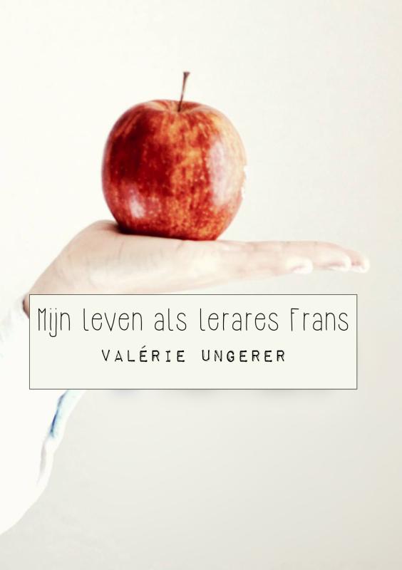 Omslag van Mijn leven als lerares Frans