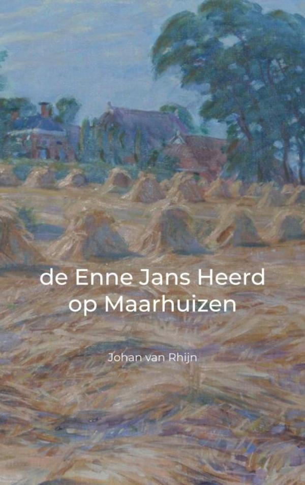 Omslag van de Enne Jans Heerd op Maarhuizen