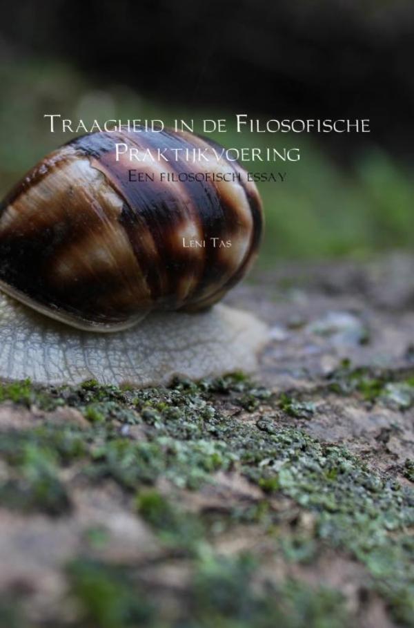 Omslag van Traagheid in de Filosofische Praktijkvoering